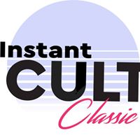 Instant Cult Classic - A Production Company