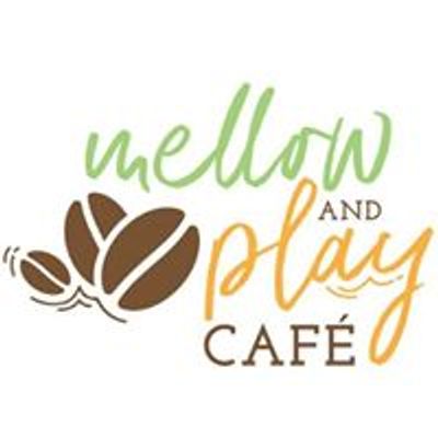 Mellow & Play Cafe