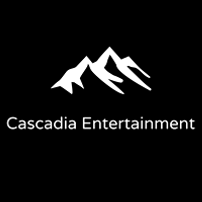 Cascadia Entertainment