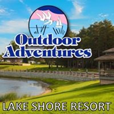 Outdoor Adventures Lake Shore Resort