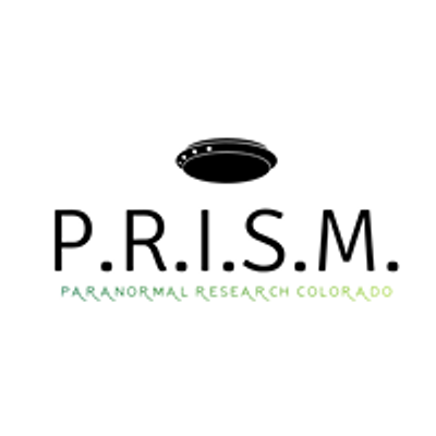 PRISM Colorado- Paranormal Research