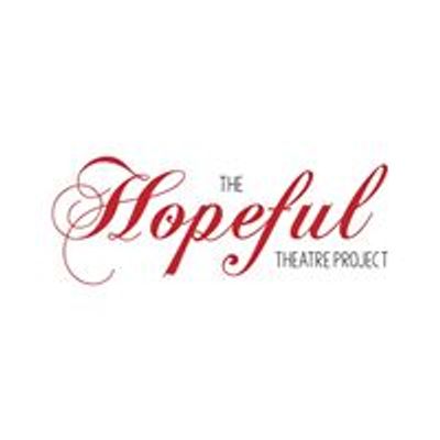 The Hopeful Theatre Project