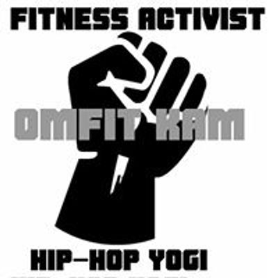 Omfit Kam Fitness Activist & Hip-Hop Yogi