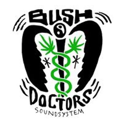 BUSH DOCTORS Sound System