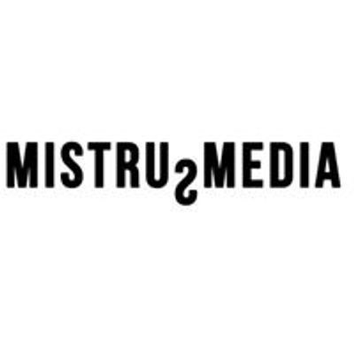 Mistrus Media