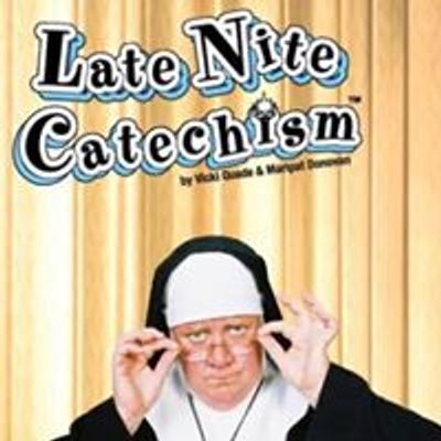 Late Nite Catechism The Series