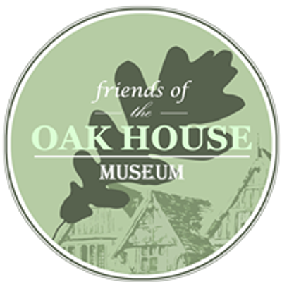 Friends of Oak House Museum