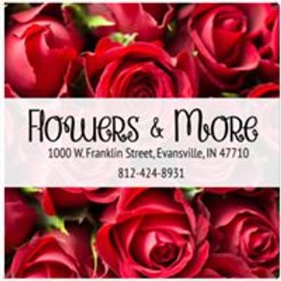 Flowers & More Evansville