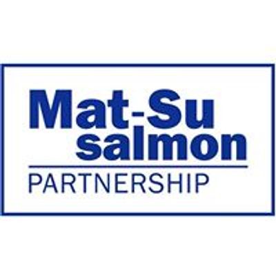 Mat-Su Salmon Habitat Partnership