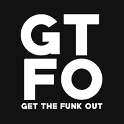 Get The Funk Out
