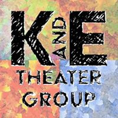 K and E Theater Group