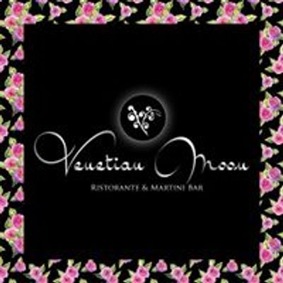 Venetian Moon Ristorante & Martini Bar