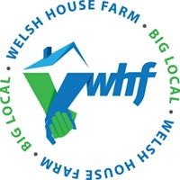 Welsh House Farm Big Local