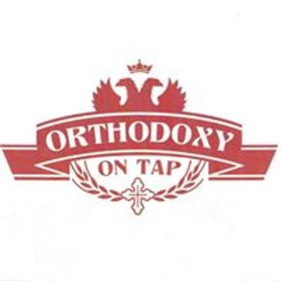 Orthodoxy on Tap - Boston