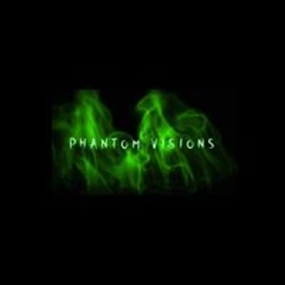 Phantom Visions