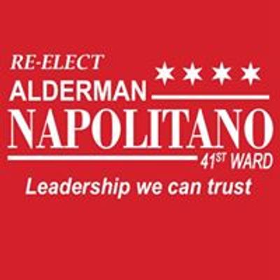 Re-Elect Alderman Anthony Napolitano 41st Ward