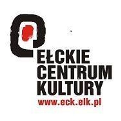 E\u0142ckie Centrum Kultury