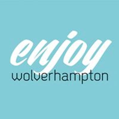 Enjoy Wolverhampton