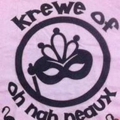 Krewe of Oh Nah Neaux