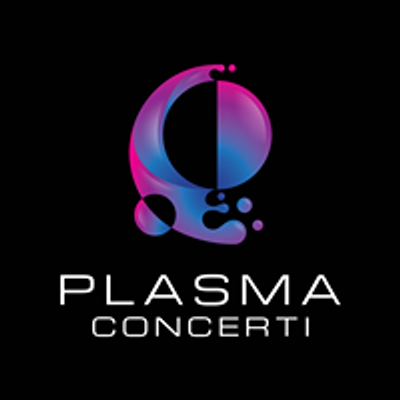 Plasma Concerti