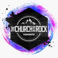 The Church on the Rock - Toronto