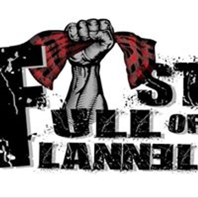 Fist Full Of Flannel