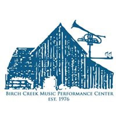 Birch Creek Music Performance Center