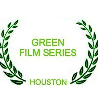 Houston GREEN Film Series