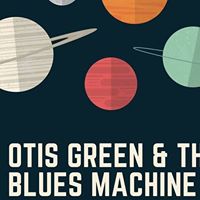 Otis Green & The Blues Machine