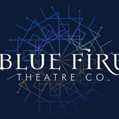 Blue Fire Theatre Company