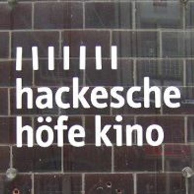 hackesche h\u00f6fe kino