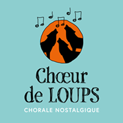 Choeur de loups - chorale nostalgique