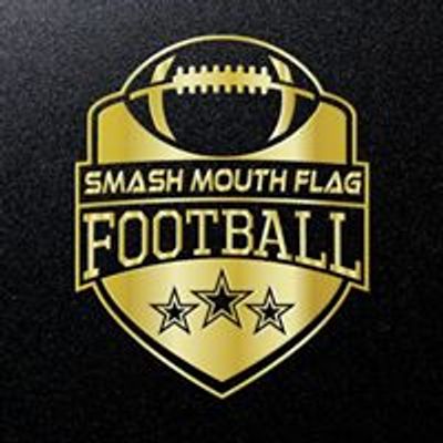 Smash Mouth Flag Football