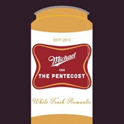 Michael & The Pentecost