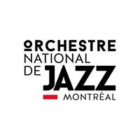 Orchestre national de jazz de Montr\u00e9al