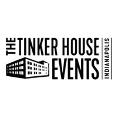 The Tinker House Events