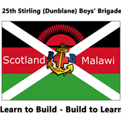 25th Stirling - Dunblane Boys' Brigade - Project Malawi