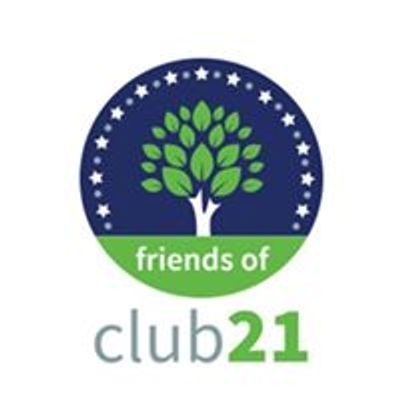 Friends of Club 21