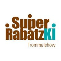 Super RabatzKi  Trommelshow