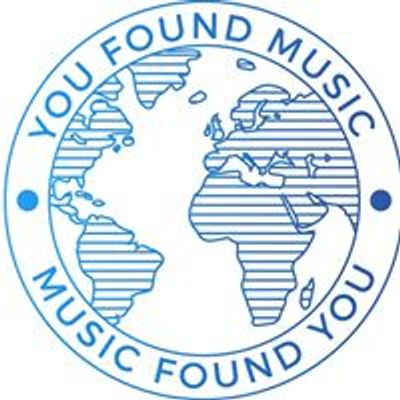You Found Music