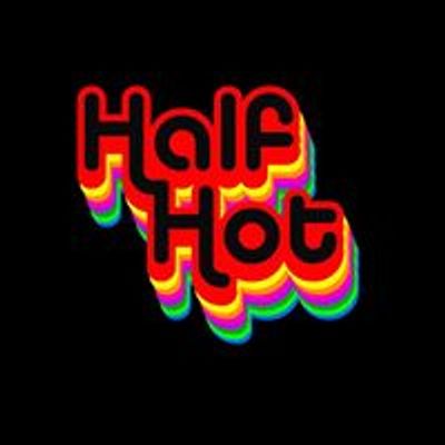 Half Hot