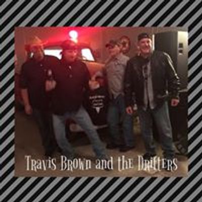 Travis Brown and  the  Drifter's