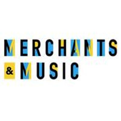 Merchants & Music Festival