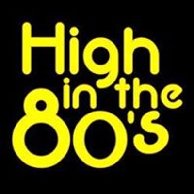 High In The 80's