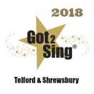 Got 2 Sing Telford & Shrewsbury Choirs