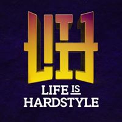 Life Is Hardstyle