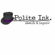 Polite Ink. sketch & improv