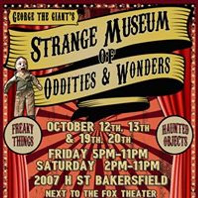 George The Giant's Strange Museum Of Oddities & Wonders