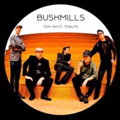 Bushmills - Tom Waits tribute