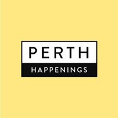 Perth Happenings